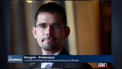 L'extrême-droite hongroise s'en prend aux films sur la Shoah