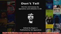 Download PDF  Dont Tell Stories and essays by agnostics and atheists in AA FULL FREE