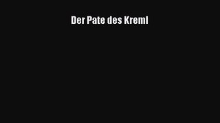 [PDF Download] Der Pate des Kreml [Read] Full Ebook