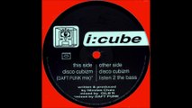 I Cube - Disco Cubizm (Daft Punk Mix)