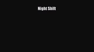 [PDF Download] Night Shift [Read] Full Ebook