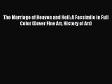 [PDF Download] The Marriage of Heaven and Hell: A Facsimile in Full Color (Dover Fine Art History