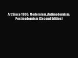 [PDF Download] Art Since 1900: Modernism Antimodernism Postmodernism (Second Edition) [Read]