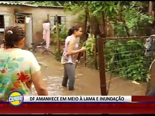 ALAGAMENTO EM VÁRIAS REGIÕES DO DF