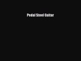 [PDF Download] Pedal Steel Guitar [Read] Online