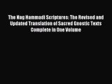[PDF Download] The Nag Hammadi Scriptures: The Revised and Updated Translation of Sacred Gnostic