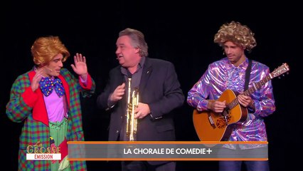 La Chorale de Comédie+