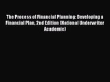 [PDF Download] The Process of Financial Planning: Developing a Financial Plan 2nd Edition (National