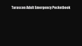 [PDF Download] Tarascon Adult Emergency Pocketbook [PDF] Online