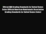 [PDF Download] Official ANA Grading Standards for United States Coins (Official American Numismatic