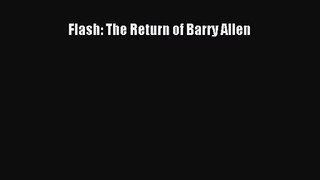[PDF Download] Flash: The Return of Barry Allen [Download] Full Ebook