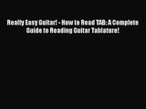 [PDF Download] Really Easy Guitar! - How to Read TAB: A Complete Guide to Reading Guitar Tablature!