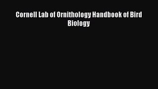 [PDF Download] Cornell Lab of Ornithology Handbook of Bird Biology [PDF] Full Ebook