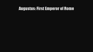 [PDF Download] Augustus: First Emperor of Rome [Download] Online