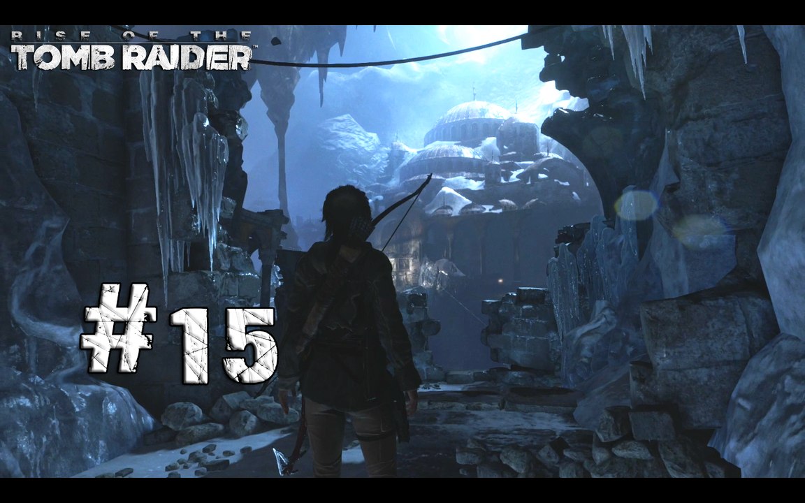 Rise of the Tomb Raider [15] - "Le temple sous la montagne"