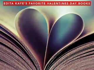 Edita Kaye's Favorite Valentines Day Books