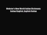 [PDF Download] Webster's New World Italian Dictionary: Italian/English English/Italian [Download]