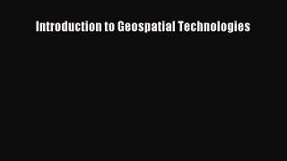 [PDF Download] Introduction to Geospatial Technologies [Read] Online