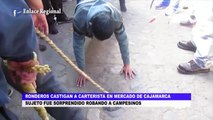 Cajamarca: Ronderos castigan a carterista en mercado