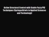 [PDF Download] Active Structural Control with Stable Fuzzy PID Techniques (SpringerBriefs in
