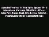 [PDF Download] Agent Environments for Multi-Agent Systems IV: 4th International Workshop E4MAS