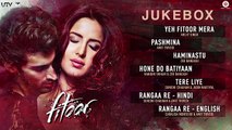 Fitoor Jukebox - Full Album - Aditya Roy Kapur & Katrina Kaif - Amit Trivedi - YouTube
