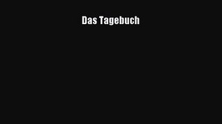 [PDF Download] Das Tagebuch [PDF] Online