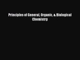 [PDF Download] Principles of General Organic & Biological Chemistry [Read] Online