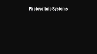 [PDF Download] Photovoltaic Systems [PDF] Full Ebook