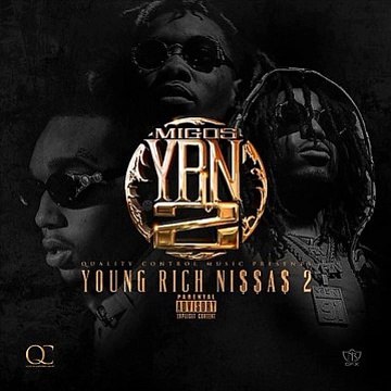 Migos - Young Rich Niggas 2 (2016) - Fall Back Prod By Zaytoven