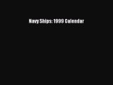 PDF Download - Navy Ships: 1999 Calendar Download Full Ebook