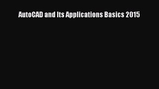 [PDF Download] AutoCAD and Its Applications Basics 2015 [Download] Full Ebook
