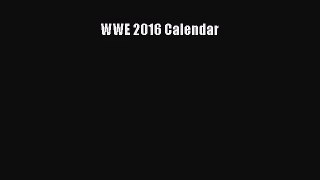 [PDF Download] WWE 2016 Calendar [Download] Online