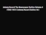 [PDF Download] Johnny Hazard The Newspaper Dailies Volume 4 (1949-1951) (Johnny Hazard Dailies