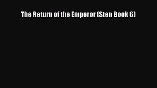 [PDF Download] The Return of the Emperor (Sten Book 6) [Download] Full Ebook