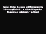 PDF Download Henry's Clinical Diagnosis and Management by Laboratory Methods 21e (Clinical