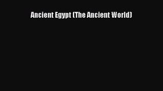 [PDF Download] Ancient Egypt (The Ancient World) [PDF] Online