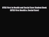 BTEC First in Health and Social Care Student Book (BTEC First Health & Social Care) [PDF] Full