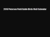 [PDF Download] 2016 Peterson Field Guide Birds Wall Calendar [Download] Online