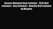 [PDF Download] Bernese Mountain Dogs Calendar - 2016 Wall calendars - Dog Calendars - Monthly