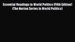 [PDF Download] Essential Readings in World Politics (Fifth Edition)  (The Norton Series in