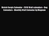 [PDF Download] Welsh Corgis Calendar - 2016 Wall calendars - Dog Calendars - Monthly Wall Calendar