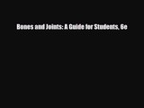 Bones and Joints: A Guide for Students 6e [PDF Download] Online