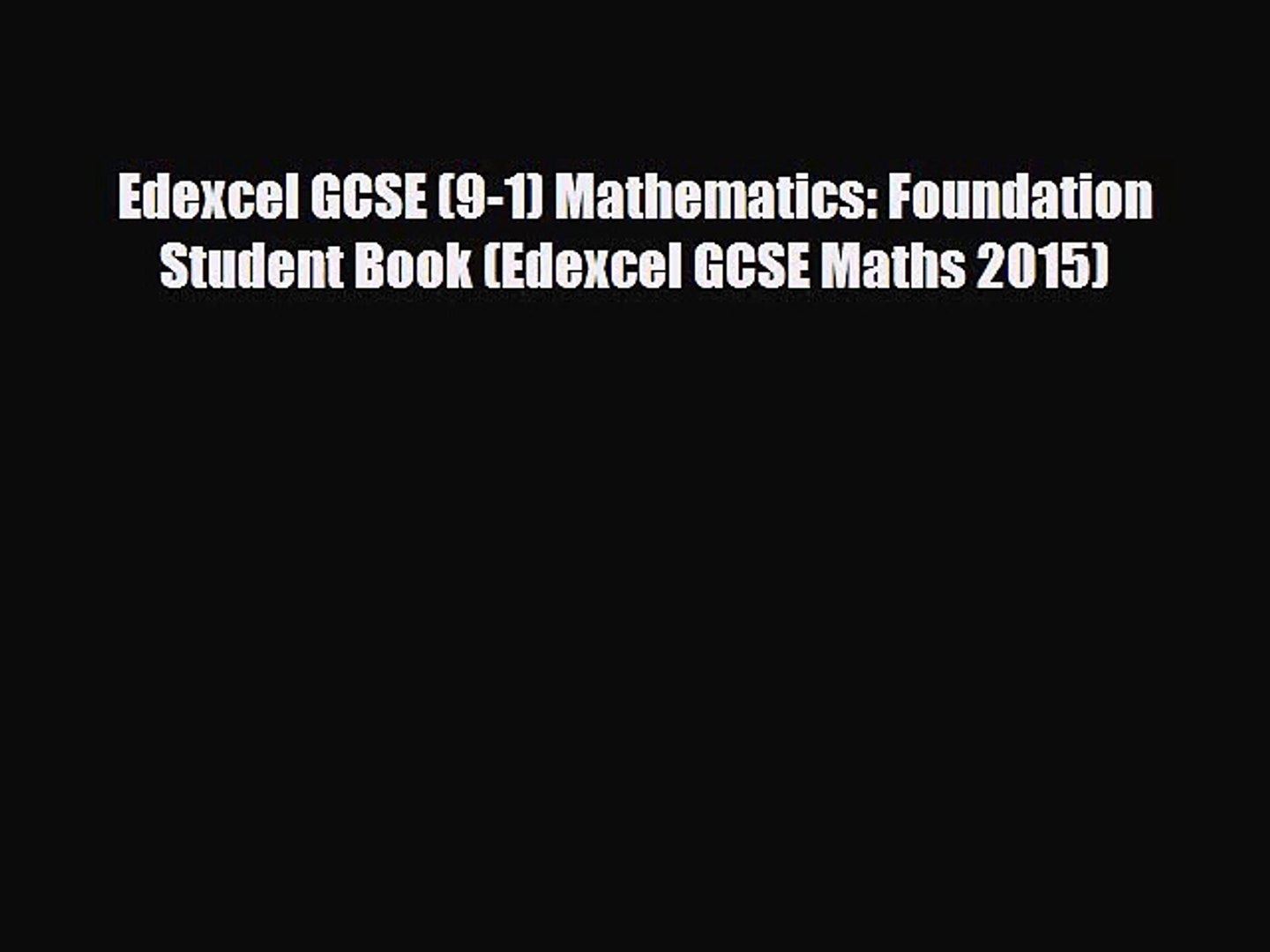 Edexcel Gcse 9 1 Mathematics Foundation Student Book Edexcel Gcse Maths 15 Pdf Download Video Dailymotion