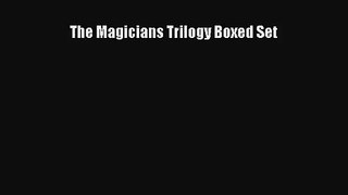 [PDF Download] The Magicians Trilogy Boxed Set [PDF] Full Ebook
