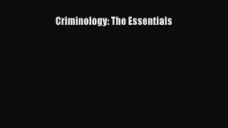 [PDF Download] Criminology: The Essentials [PDF] Full Ebook