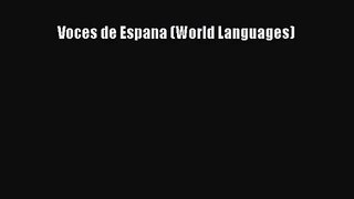 [PDF Download] Voces de Espana (World Languages) [PDF] Full Ebook