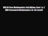 MEI AS Pure Mathematics 3rd Edition: Core 1 & 2 (MEI Structured Mathematics (A AS Level)) [PDF]