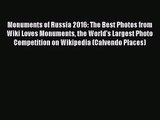 PDF Download - Monuments of Russia 2016: The Best Photos from Wiki Loves Monuments the World's