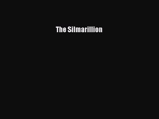 [PDF Download] The Silmarillion [PDF] Full Ebook